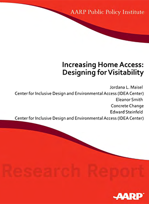 AARP - Increasing Home Access: Designing for Visitability